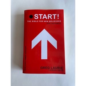 START! The Bible For New Believers, New Testament, By: Greg Laurie